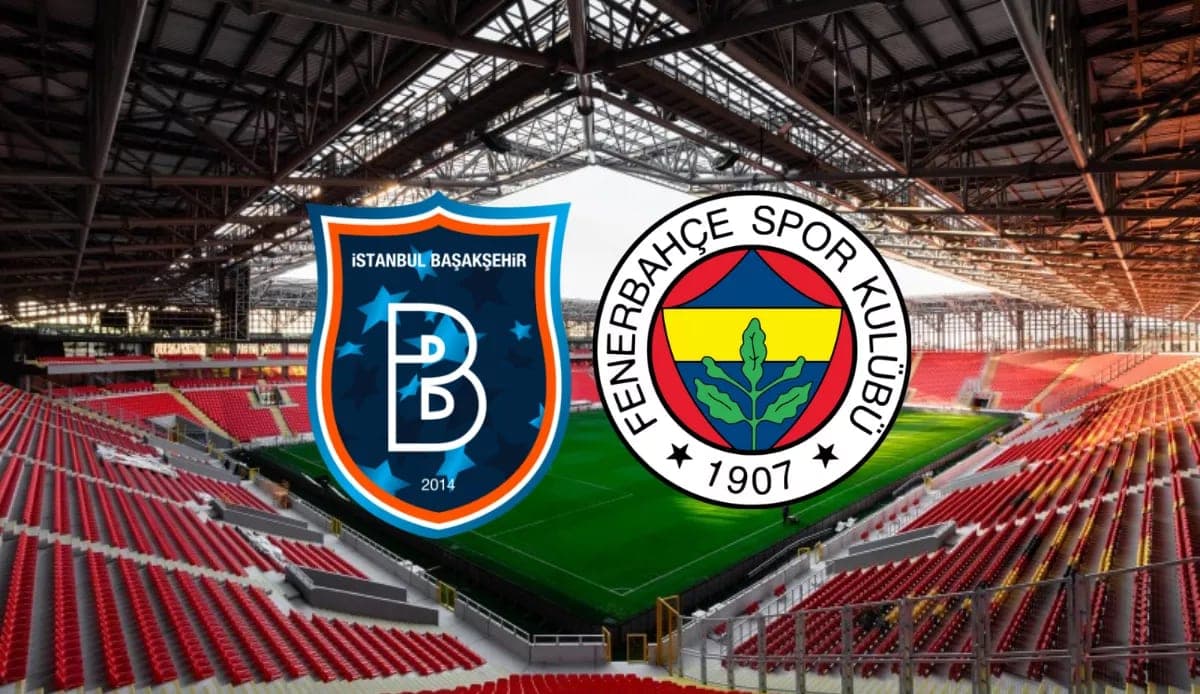 Ziraat Türkiye Kupası Final Maçı, Fenerbahçe ve Başakşehir Arasında İzmir Gürsel Aksel Stadyumu'nda Oynanacak